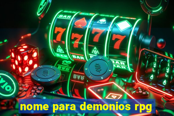 nome para demonios rpg